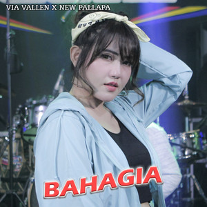 Download Lagu Via Vallen, New Pallapa - Bahagia MP3
