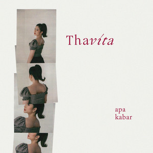 Download Lagu Thavita - Apa Kabar MP3 Download Lagu Thavita - Apa Kabar MP3