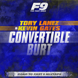 Download Lagu Tory Lanez, Kevin Gates - Convertible Burt - From Road To Fast 9 Mixtape MP3