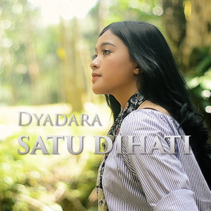 Download Lagu Dyadara - Satu Dihati MP3 Download Lagu Dyadara - Satu Dihati MP3