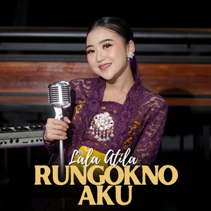 Download Lagu Lala Atila - Rungokno Aku - Akustik MP3 Download Lagu Lala Atila - Rungokno Aku - Akustik MP3