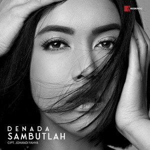 Download Lagu Denada - Sambutlah MP3