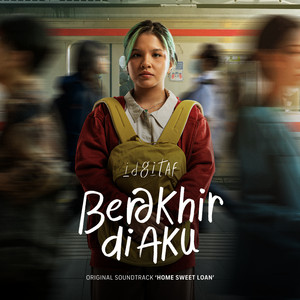 Download Lagu Idgitaf - Berakhir di Aku - Original Soundtrack From "Home Sweet Loan" MP3 Download Lagu Idgitaf - Berakhir di Aku - Original Soundtrack From "Home Sweet Loan" MP3