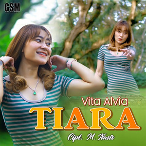 Download Lagu Vita Alvia - Tiara MP3 Download Lagu Vita Alvia - Tiara MP3
