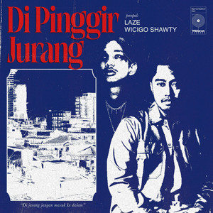 Download Lagu Laze, Wicigo Shawty - Di Pinggir Jurang MP3 Download Lagu Laze, Wicigo Shawty - Di Pinggir Jurang MP3