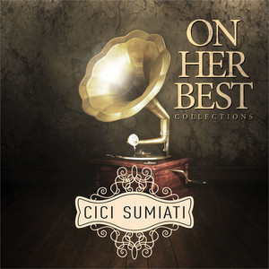 Download Lagu Cici Sumiati - Cinta Suci MP3 Download Lagu Cici Sumiati - Cinta Suci MP3
