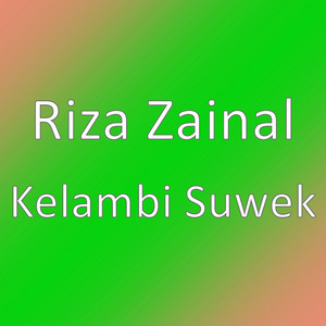 Download Lagu Riza Zainal - Kelambi Suwek MP3 Download Lagu Riza Zainal - Kelambi Suwek MP3