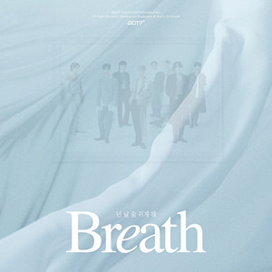 Download Lagu GOT7 - Breath MP3 Download Lagu GOT7 - Breath MP3
