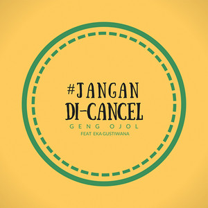 Download Lagu Geng Ojol, Eka Gustiwana - Jangan Di Cancel MP3 Download Lagu Geng Ojol, Eka Gustiwana - Jangan Di Cancel MP3