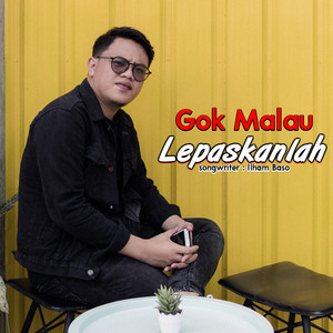 Download Lagu Gok Parasian Malau - Lepaskanlah MP3 Download Lagu Gok Parasian Malau - Lepaskanlah MP3