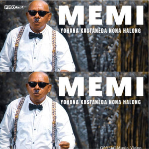 Download Lagu Memi - Yohana Kastaneda Nona Halong MP3 Download Lagu Memi - Yohana Kastaneda Nona Halong MP3