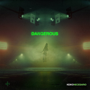 Download Lagu Keiko Necesario - Dangerous MP3 Download Lagu Keiko Necesario - Dangerous MP3