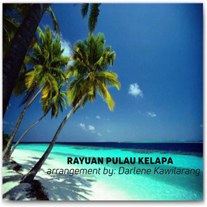 Download Lagu Darlene Kawilarang - Rayuan Pulau Kelapa MP3 Download Lagu Darlene Kawilarang - Rayuan Pulau Kelapa MP3
