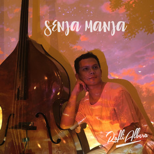 Download Lagu Rafli Albera - Senja Manja MP3 Download Lagu Rafli Albera - Senja Manja MP3