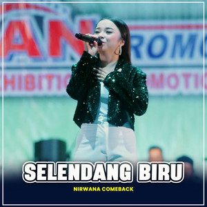 Download Lagu NIRWANA COMEBACK - SELENDANG BIRU MP3