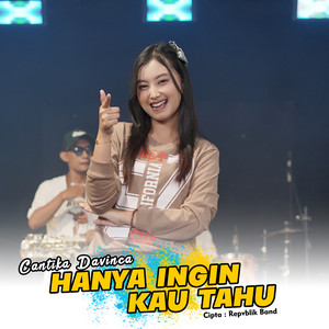 Download Lagu Cantika Davinca - Hanya Ingin Kau Tau MP3 Download Lagu Cantika Davinca - Hanya Ingin Kau Tau MP3