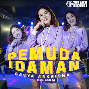 Download Lagu Sasya Arkhisna - Pemuda Idaman MP3 Download Lagu Sasya Arkhisna - Pemuda Idaman MP3