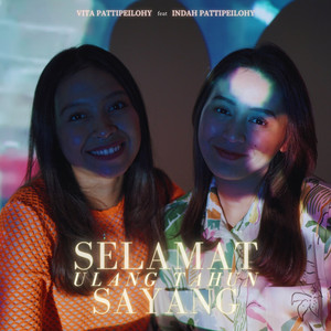 Download Lagu Vita Pattipeilohy, Indah Pattipeilohy - Selamat Ulang Tahun, Sayang MP3 Download Lagu Vita Pattipeilohy, Indah Pattipeilohy - Selamat Ulang Tahun, Sayang MP3