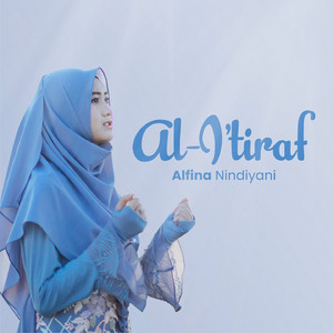 Download Lagu Alfina Nindiyani - Al I'Tiraf MP3 Download Lagu Alfina Nindiyani - Al I'Tiraf MP3