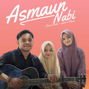 Download Lagu Ratu, Budi, Putri - Asmaun Nabi MP3