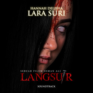 Download Lagu Hannah Delisha - Lara Suri MP3 Download Lagu Hannah Delisha - Lara Suri MP3