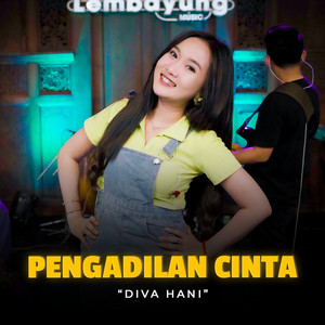 Download Lagu Diva Hani - Pengadilan Cinta MP3 Download Lagu Diva Hani - Pengadilan Cinta MP3