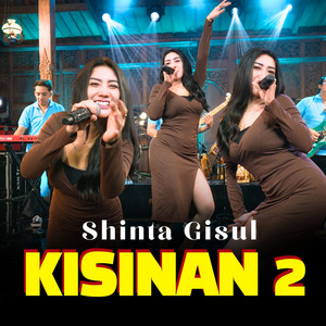 Download Lagu Shinta Gisul - Kisinan 2 MP3