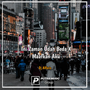 Download Lagu Dj Alfaris - Ini Zaman Udah Beda X Maafkan Aku MP3 Download Lagu Dj Alfaris - Ini Zaman Udah Beda X Maafkan Aku MP3