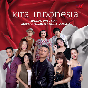 Download Lagu Rowman Ungu, Wow Musikindo All Artist, Serasi - Kita Indonesia MP3 Download Lagu Rowman Ungu, Wow Musikindo All Artist, Serasi - Kita Indonesia MP3