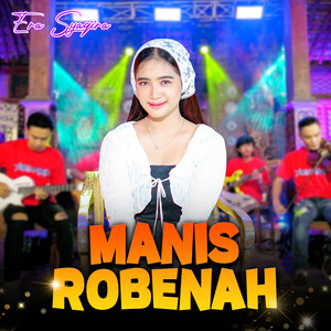 Download Lagu Era Syaqira - Manis Robenah MP3 Download Lagu Era Syaqira - Manis Robenah MP3