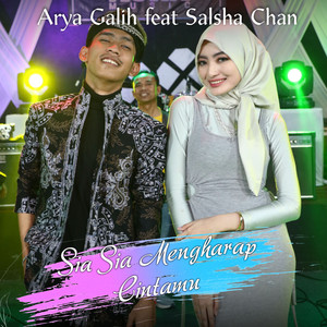 Download Lagu Arya Galih, Salsha Chan - Sia Sia Mengharap Cintamu MP3