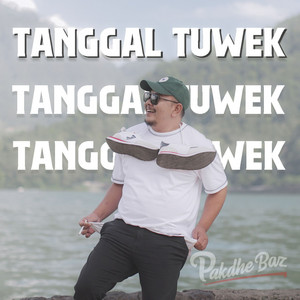 Download Lagu Pakdhe Baz - Tanggal Tuwek MP3 Download Lagu Pakdhe Baz - Tanggal Tuwek MP3