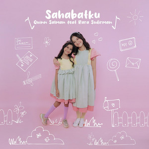 Download Lagu Quinn Salman, Rara Sudirman - Sahabatku MP3 Download Lagu Quinn Salman, Rara Sudirman - Sahabatku MP3