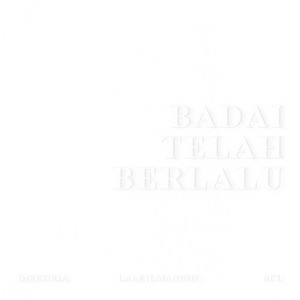 Download Lagu Diskoria, Laleilmanino, Bunga Citra Lestari - Badai Telah Berlalu MP3 Download Lagu Diskoria, Laleilmanino, Bunga Citra Lestari - Badai Telah Berlalu MP3