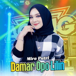 Download Lagu Mira Putri, Ageng Music - Damar Opo Lilin MP3 Download Lagu Mira Putri, Ageng Music - Damar Opo Lilin MP3
