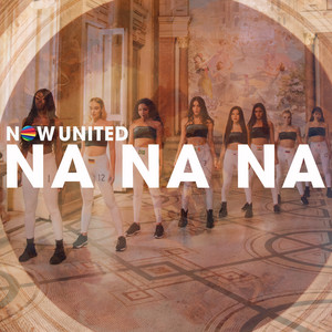 Download Lagu Now United - Na Na Na MP3 Download Lagu Now United - Na Na Na MP3