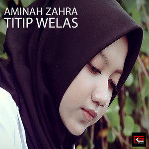 Download Lagu Aminah Zahra - Titip Welas MP3 Download Lagu Aminah Zahra - Titip Welas MP3