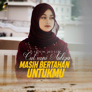 Download Lagu Cut Rani Auliza - Masih Bertahan Untukmu MP3 Download Lagu Cut Rani Auliza - Masih Bertahan Untukmu MP3