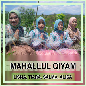 Download Lagu Lisna, Tiara, Salma, Alisa - Mahallul Qiyam MP3 Download Lagu Lisna, Tiara, Salma, Alisa - Mahallul Qiyam MP3