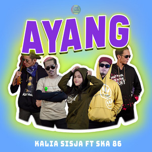 Download Lagu Kalia Siska, SKA 86 - AYANG MP3