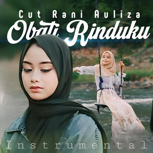 Download Lagu Cut Rani Auliza - Obati Rinduku - Instrumental MP3 Download Lagu Cut Rani Auliza - Obati Rinduku - Instrumental MP3