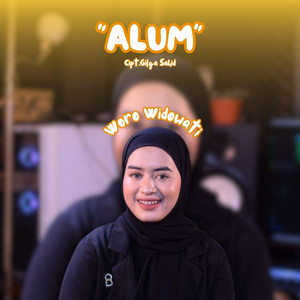Download Lagu Woro Widowati - Alum MP3 Download Lagu Woro Widowati - Alum MP3