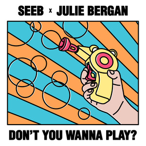 Download Lagu Seeb, Julie Bergan - Don't You Wanna Play? MP3 Download Lagu Seeb, Julie Bergan - Don't You Wanna Play? MP3