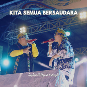 Download Lagu Saykoji, Etgard Kalengke - Kita Semua Bersaudara MP3 Download Lagu Saykoji, Etgard Kalengke - Kita Semua Bersaudara MP3