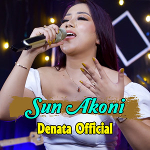 Download Lagu Denata Official Live, Galuh Vergita - Sun Akoni MP3 Download Lagu Denata Official Live, Galuh Vergita - Sun Akoni MP3