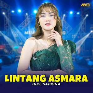 Download Lagu dike sabrina - Lintang Asmara MP3 Download Lagu dike sabrina - Lintang Asmara MP3