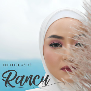 Download Lagu Cut Linda Azhar - Rancu MP3 Download Lagu Cut Linda Azhar - Rancu MP3