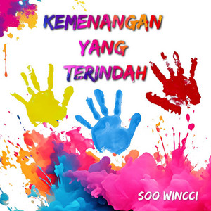 Download Lagu Soo Wincci - KEMENANGAN YANG TERINDAH MP3 Download Lagu Soo Wincci - KEMENANGAN YANG TERINDAH MP3