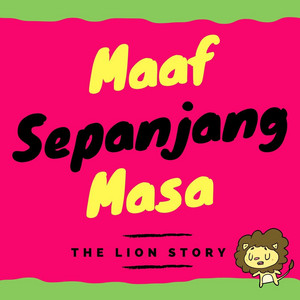 Download Lagu The Lion Story - Maaf Sepanjang Masa MP3 Download Lagu The Lion Story - Maaf Sepanjang Masa MP3
