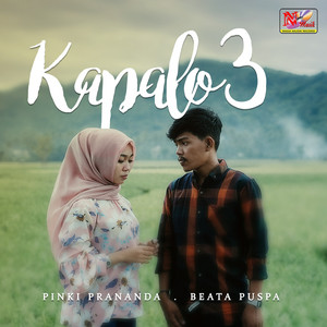 Download Lagu Pinki Prananda, Beata Puspa - Kapalo 3 MP3